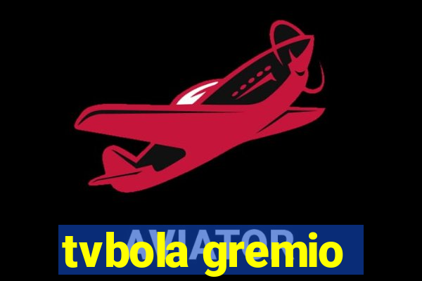 tvbola gremio